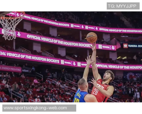 卡佩拉赞申京传球能力期待双塔组合带来更多空间创造